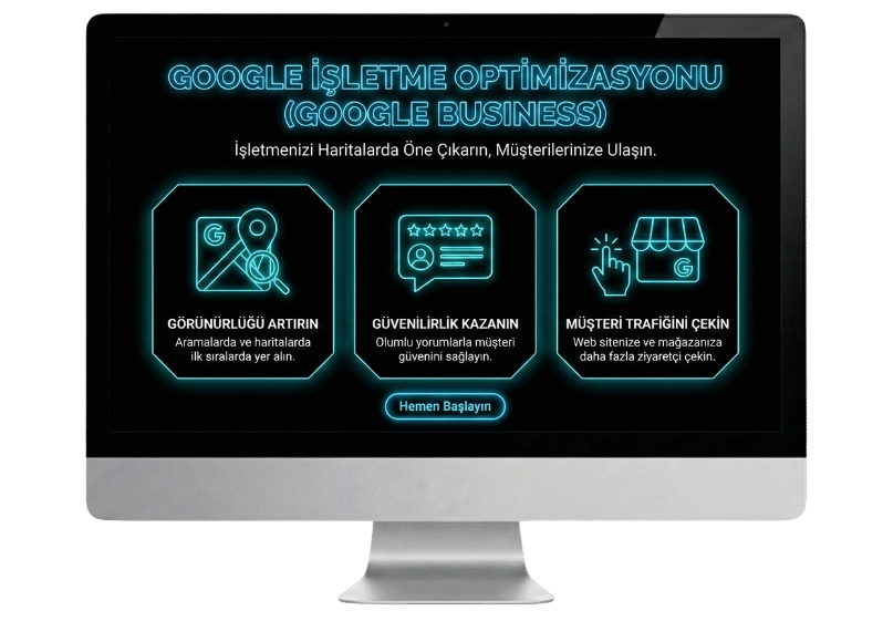 Google işletme optimizasyonu ile Google Maps ve arama sonuçlarında üst sıralara çıkma